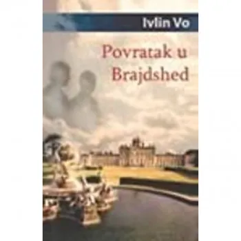 Povratak u Brajdshed 
