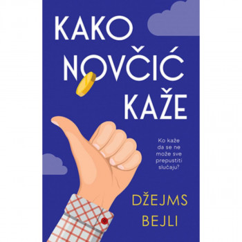 Kako novčić kaže 