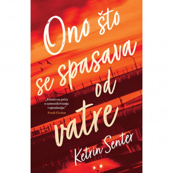 Ono što se spasava od vatre 