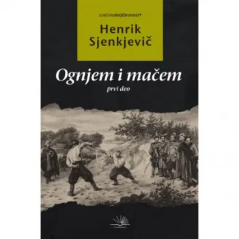 OGNJEM I MAČEM prvi deo 