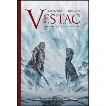 Saga o Vešcu: Ilustrovana priča 3 – Poslednja želja 