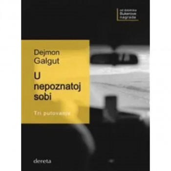 U nepoznatoj sobi : tri putovanja 