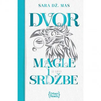 Dvor magle i srdžbe 