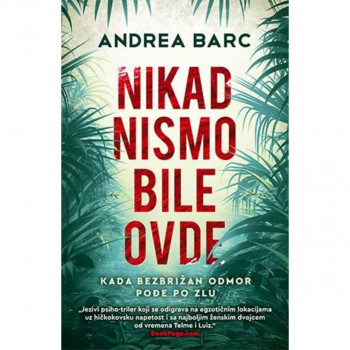 Nikad nismo bile ovde 