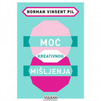MOĆ KREATIVNOG MIŠLJENJA 