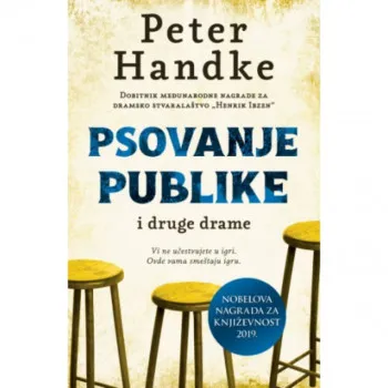 Psovanje publike i druge drame 