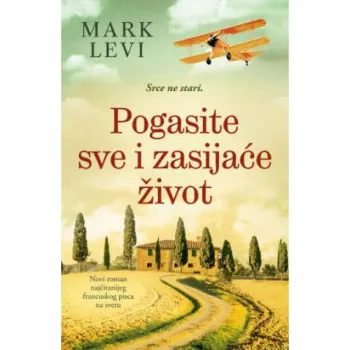 Pogasite sve i zasijaće život 