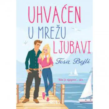 Uhvaćen u mrežu ljubavi 