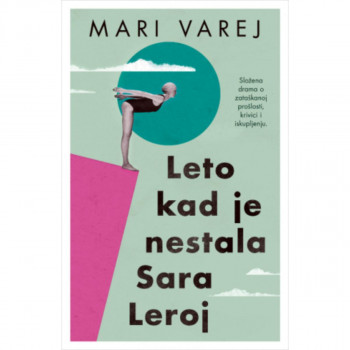 Leto kad je nestala Sara Leroj 