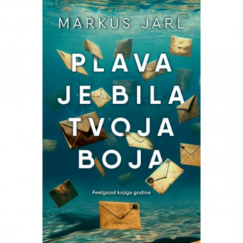 Plava je bila tvoja boja 