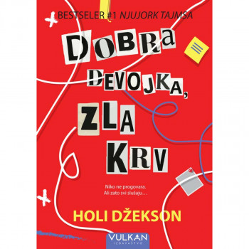 DOBRA DEVOJKA, ZLA KRV 