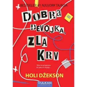 DOBRA DEVOJKA, ZLA KRV 