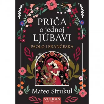 Priča o jednoj ljubavi: Paolo i Frančeska 