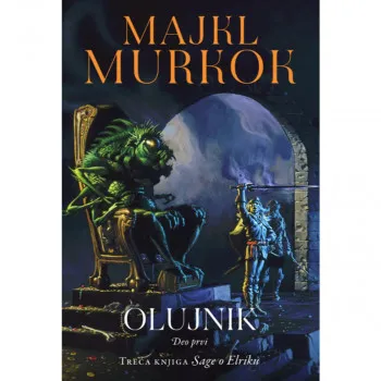 Elrik od Melnibonea 3: Olujnik 1.deo 