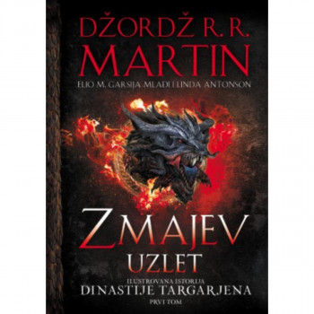Zmajev uzlet – prvi tom (ilustrovano izdanje) 