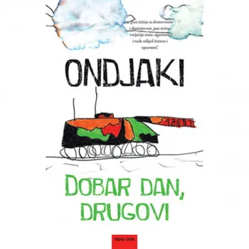DOBAR DAN, DRUGOVI 