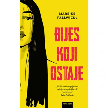 BIJES KOJI OSTAJE 