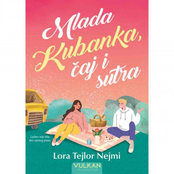 Mlada Kubanka, čaj i sutra 
