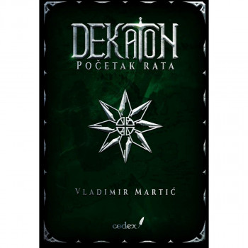 Dekaton Deo 1 - Početak rata 