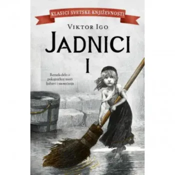Jadnici - I tom 