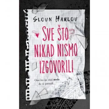Sve što nikad nismo izgovorili 