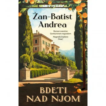 Bdeti nad njom 