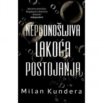 Nepodnošljiva lakoća postojanja 