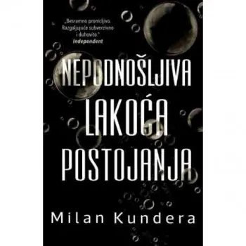 Nepodnošljiva lakoća postojanja 