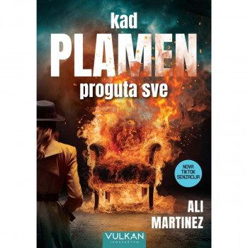 Kad plamen proguta sve 
