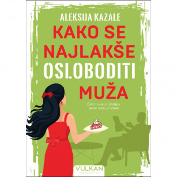 Kako se najlakše osloboditi muža 