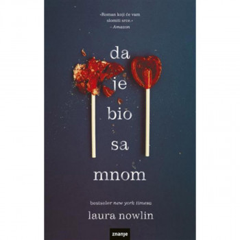Da je bio sa mnom 