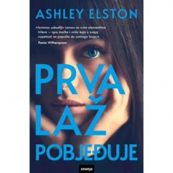 Prva laž pobjeđuje 