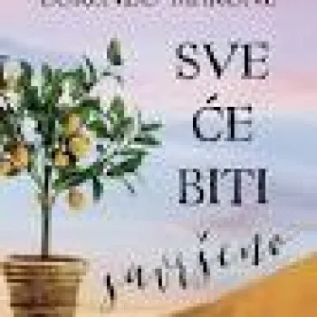 Sve će biti savršeno 