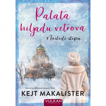 Palata hiljadu vetrova: Nasleđe stepa 