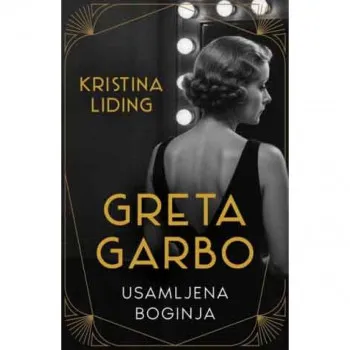 Greta Garbo: Usamljena boginja 