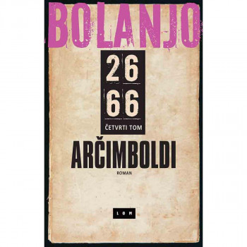 2666: Arčimboldi - IV tom 