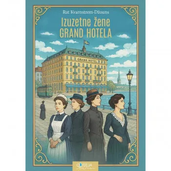Izuzetne žene Grand hotela 