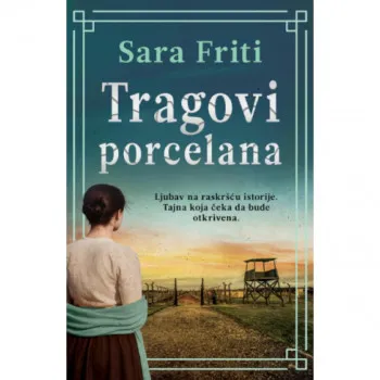 Tragovi porcelana Sara Friti 