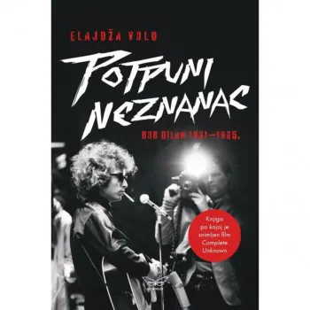 POTPUNI NEZNANAC BOB DILAN 