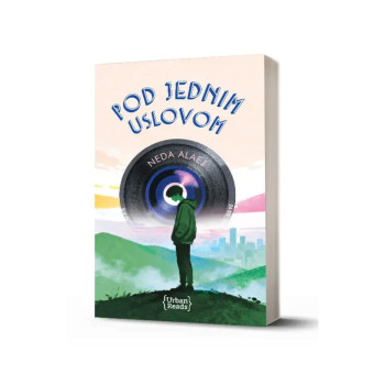 POD JEDNIM USLOVOM 