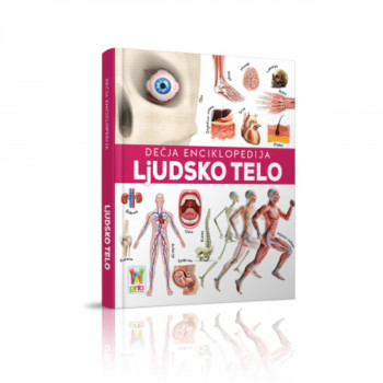 DJEČJA ENCIKLOPEDIJA LJUDSKO TELO 