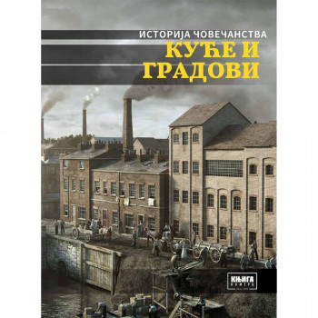 KUĆE I GRADOVI 