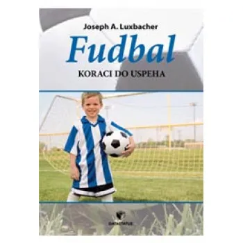 FUDBAL KORACI DO USPEHA 