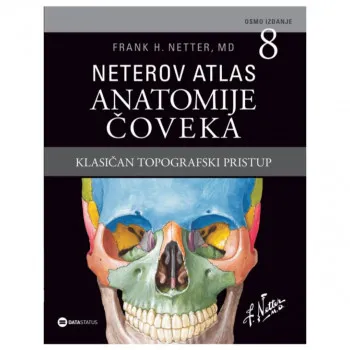 Neterov atlas anatomije čoveka : klasičan topografski pristup 