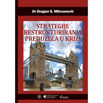 STRATEGIJE RESTRUKT.PREDUZEĆA U KRIZI 