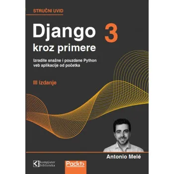 Django 3 kroz primere, prevod III izdanja 