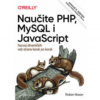 Naučite PHP, MySQL i JavaScript: razvoj dinamičkih veb strana korak po korak pre 