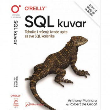 SQL kuvar: Tehnike i rešenja izrade upita za sve SQL korisnike, 