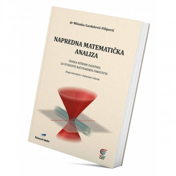 Napredna matematička analiza – zbirka rešenih zadataka (drugo izmenjeno i dopunj 