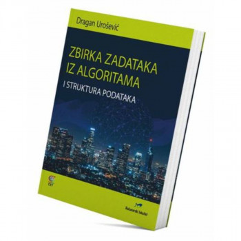 Zbirka zadataka iz algoritama i struktura podataka 
